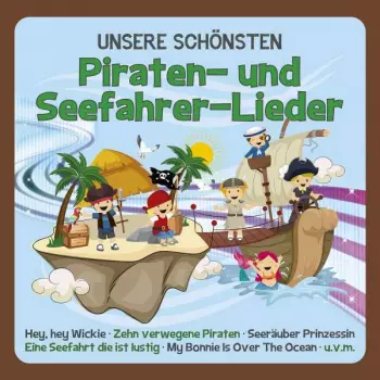 Familie Sonntag: Unsere Schönsten Piraten- Und Seefahrer-lieder