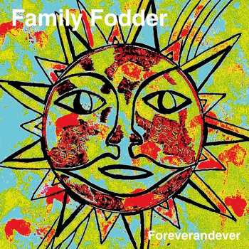 Album Family Fodder: Foreverandever + Sex Works