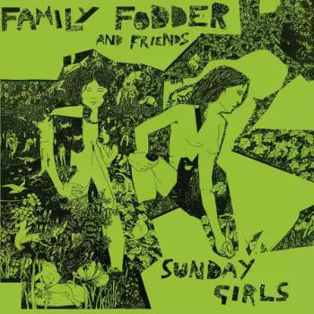Family Fodder: Sunday Girls (A Tribute To Blondie By Family Fodder And Friends)