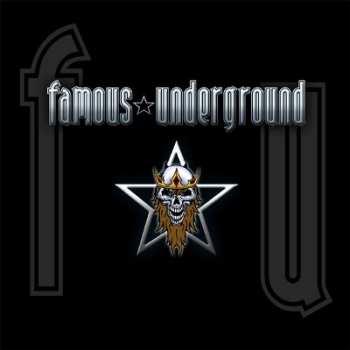 Album Famous Underground: Famous Underground