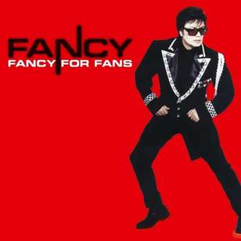 Album Fancy: Fancy For Fans