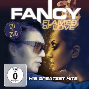 Fancy: Flames Of Love - His Greatest Hits