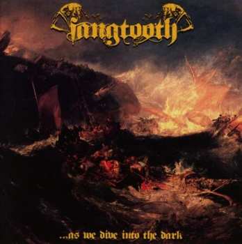 Album Fangtooth: ...As We Dive Into The Dark