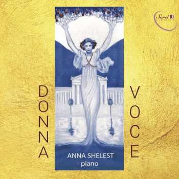 Album Fanny Mendelssohn Hensel: Anna Shelest - Donna Voce