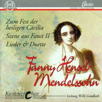 Fanny Mendelssohn Hensel: Chorlieder,duette,terzette