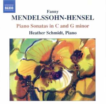 Album Fanny Mendelssohn Hensel: Piano Sonatas In G And C Minor