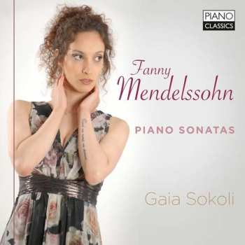 Fanny Mendelssohn Hensel: Klaviersonaten C-moll & G-moll