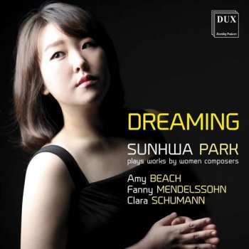 Album Fanny Mendelssohn Hensel: Sunhwa Park - Dreaming