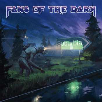 Album Fans Of The Dark: Suburbia