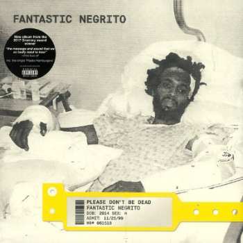 LP Fantastic Negrito: Please Don't Be Dead LTD 264664