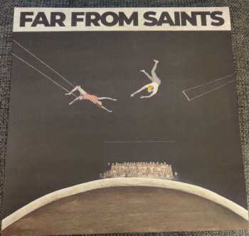 Album Far From Saints: Far From Saints