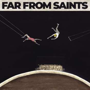 CD Far From Saints: Far From Saints 483974