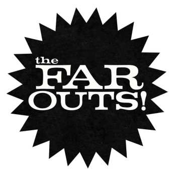 LP The Far Outs!: The Far Outs! 497929