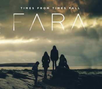 Album Fara: Times From Times Fall