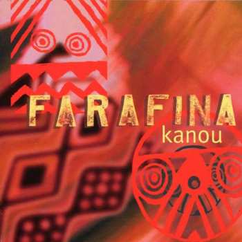 Album Farafina: Kanou