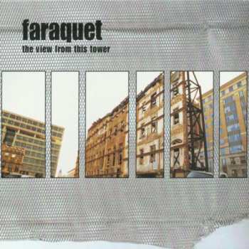 Album Faraquet: The View From This Tower