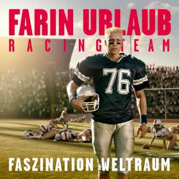 Album Farin Urlaub Racing Team: Faszination Weltraum