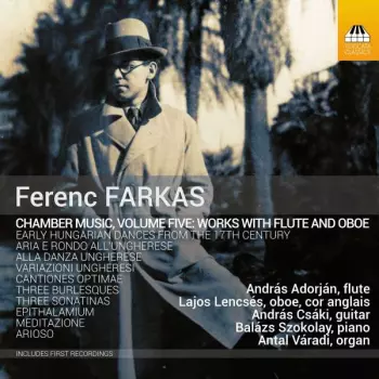 Chamber Music, Volume Five: Works With Flute And Oboe