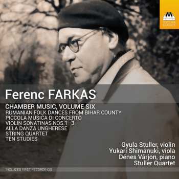 Album Farkas Ferenc: Rumanian Folk Dances From Bihar County / Piccola Musica Di Concerto / Violin Sonatinas Nos.1-3