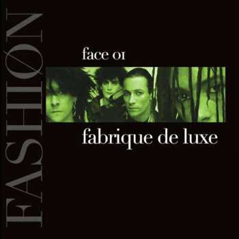CD Fashion: Fabrique De Luxe Face 01 508747