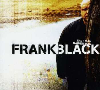 Album Frank Black: Fast Man Raider Man
