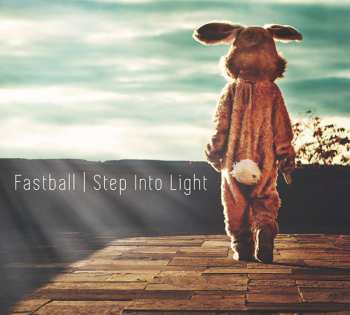 Album Fastball: Step Into Light