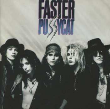 CD Faster Pussycat: Faster Pussycat 411582