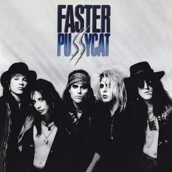 Album Faster Pussycat: Faster Pussycat