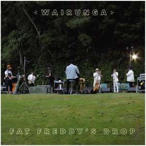 Album Fat Freddy's Drop: Wairunga