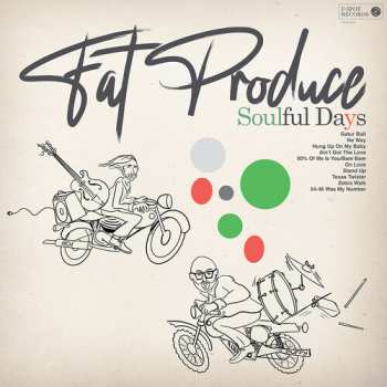 Album Fat Produce: Soulful Days