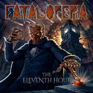 Album Fatal Opera: The Eleventh Hour