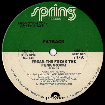 The Fatback Band: Freak The Freak The Funk (Rock) / (Do The) Boogie Woogie