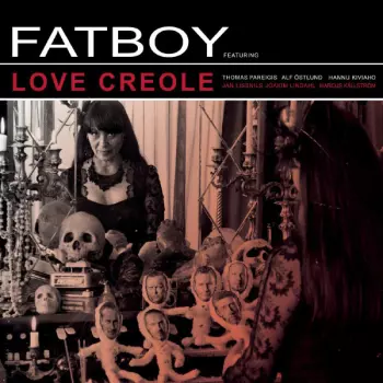 Fatboy: Love Creole