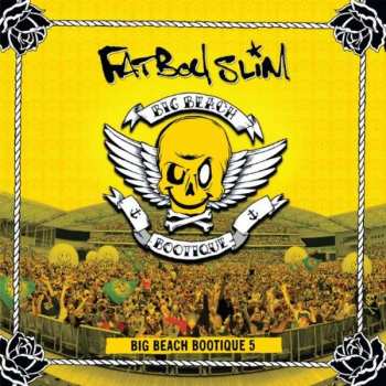 Album Fatboy Slim: Big Beach Bootique 5