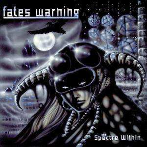 Fates Warning: The Spectre Within