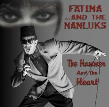 Album Fatima: The Hammer And The Heart