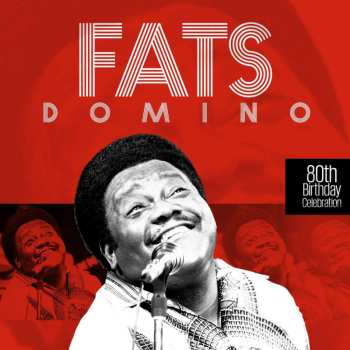 CD Fats Domino: 80th Birthday Celebration 462649