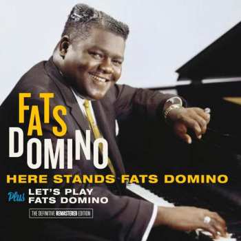 Album Fats Domino: Here Stands Fats Domino + Let's Play Fats Domino