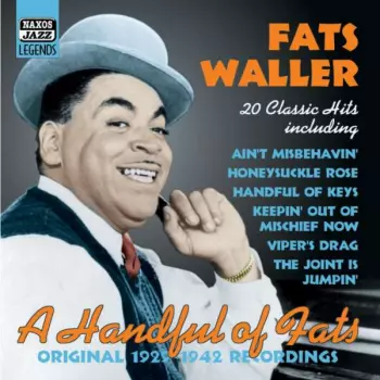 Fats Waller: A Handful Of Fats Original 1929-1942 Recordings