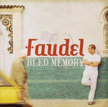 CD Faudel: Bled Memory 498594