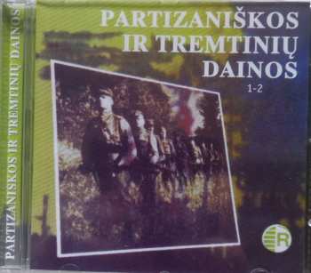 Album Fausta Urbonienė: Partizaniškos Ir Tremtinių Dainos 1-2