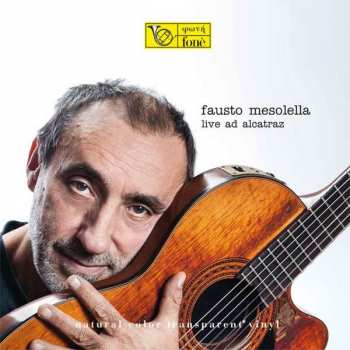 Album Fausto Mesolella: Live Ad Alcatraz