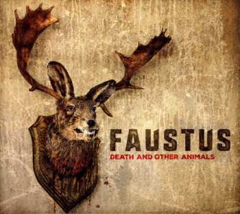 Album Faustus: Death And Other Animals