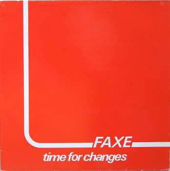 Album Faxe: Time For Changes