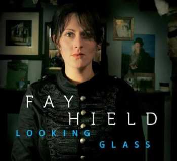 Album Fay Hield: Looking Glass