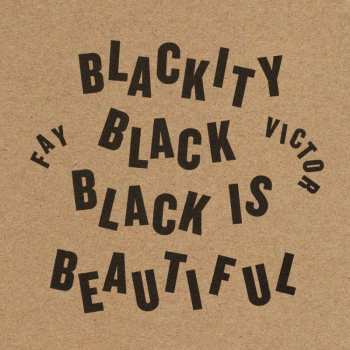 Album Fay Victor's SoundNoiseFunk: Blackity Black Black Is Beautiful