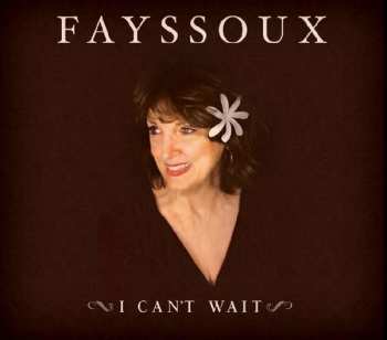 CD Fayssoux Starling: I Can't Wait 469578