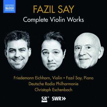 Album Fazıl Say: Complete Violin Works