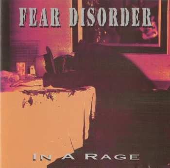 Album Fear Disorder: In A Rage