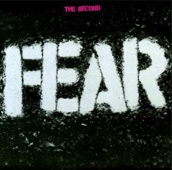 Album Fear: The Record